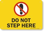 S2-0762-AL-10 Do Not Step Here Sign 7X10 Inch Aluminum Safety Wall Plaque. Fixed Price $22.26.