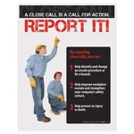 Safetyposter.com P4768 Poster, Close Call Is For Action. Report. Fixed Price $19.99.