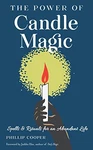 The Power Of Candle Magic: Spells Rituals F, Cooper... Fixed Price $22.37.