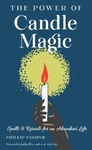 Phillip Cooper The Power Of Candle Magic (paperback) (uk Import). Fixed Price $20.34.